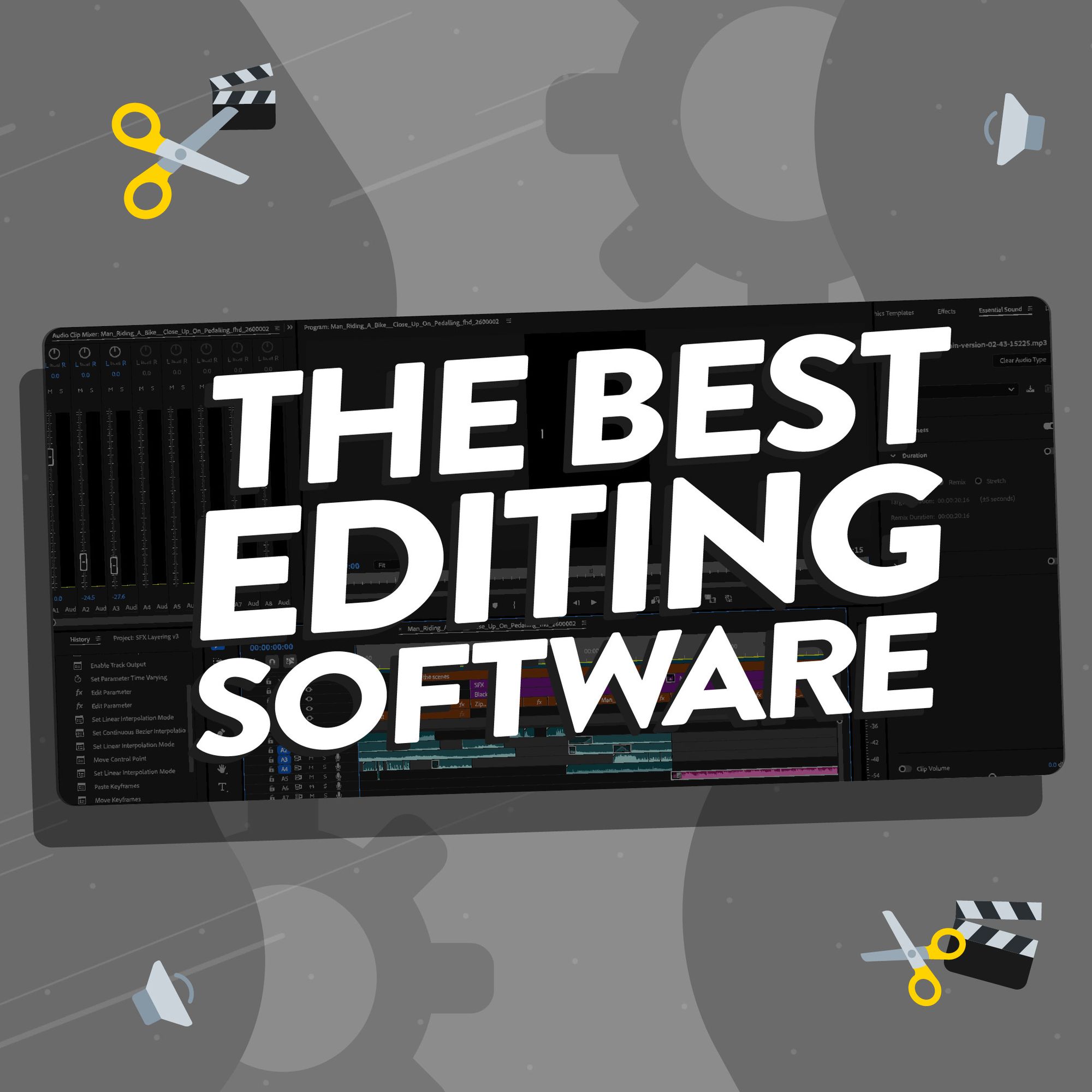 Image of a video editing tool with the text 'the best editing software' over the top.